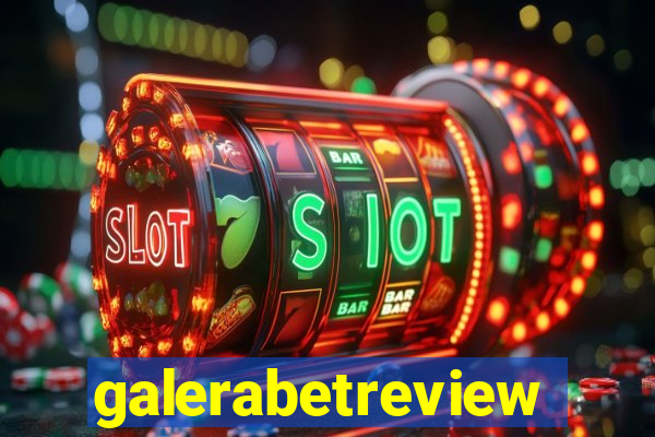 galerabetreview