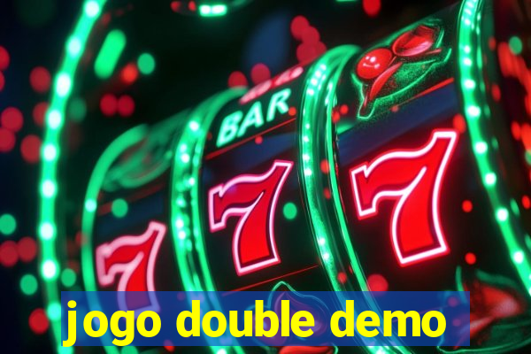 jogo double demo