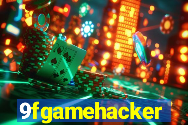 9fgamehacker