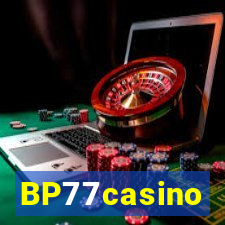 BP77casino