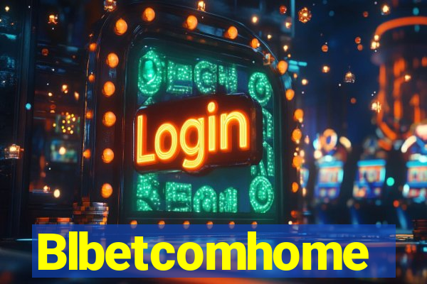 Blbetcomhome