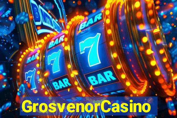 GrosvenorCasino