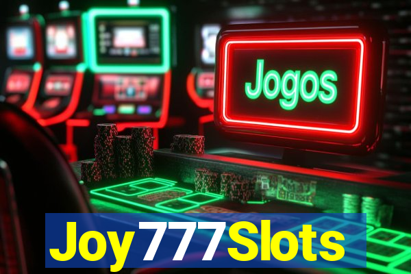 Joy777Slots