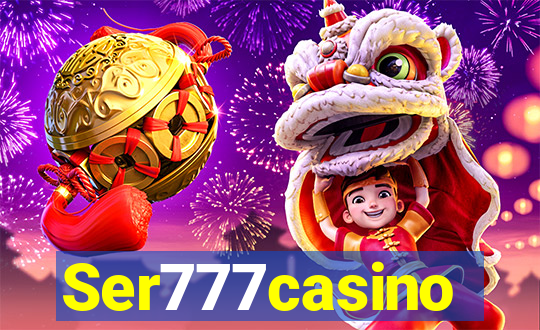 Ser777casino