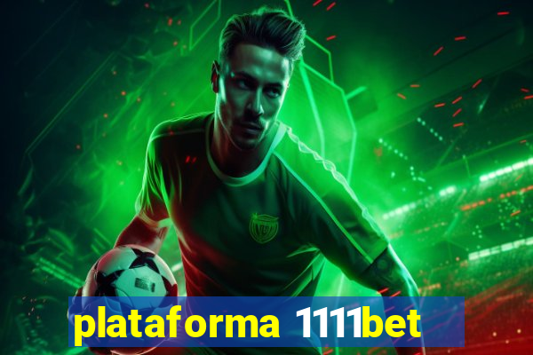 plataforma 1111bet