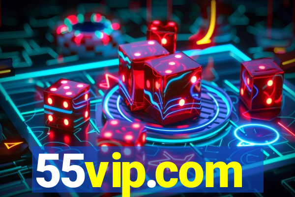 55vip.com