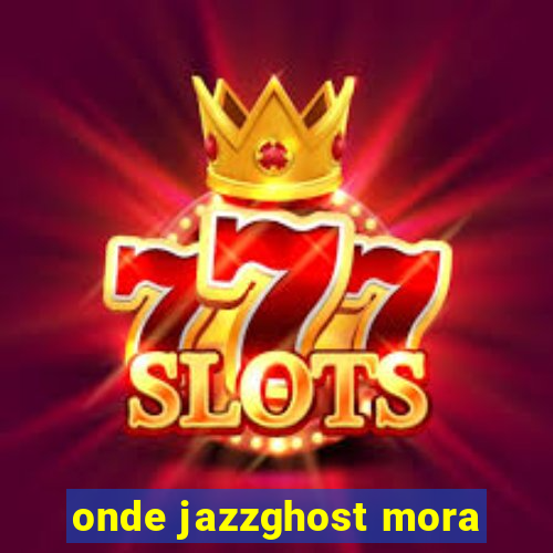 onde jazzghost mora