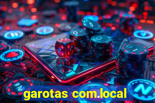 garotas com.local