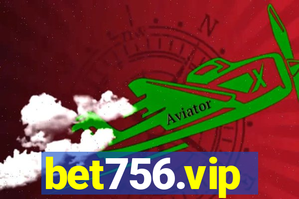 bet756.vip