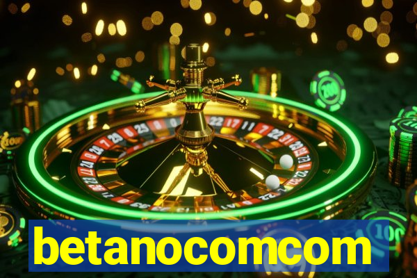 betanocomcom