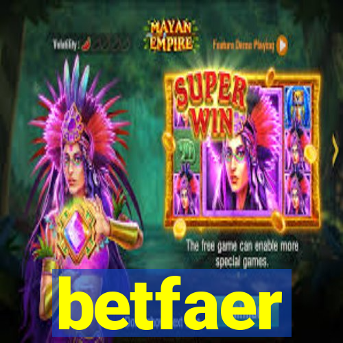 betfaer