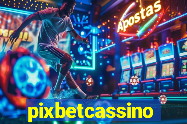 pixbetcassino