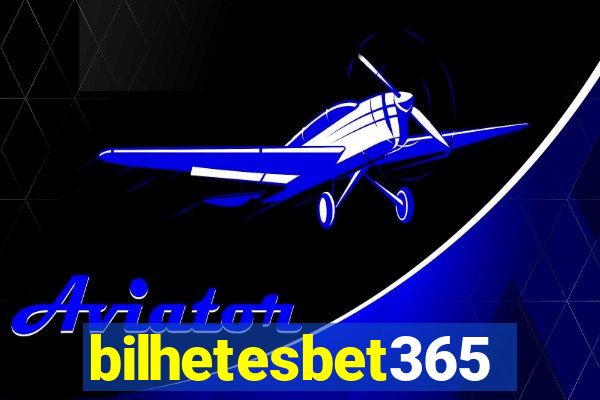 bilhetesbet365