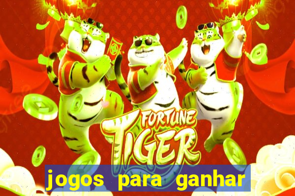 jogos para ganhar dinheiro via pix tigrinho