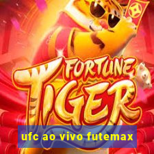 ufc ao vivo futemax