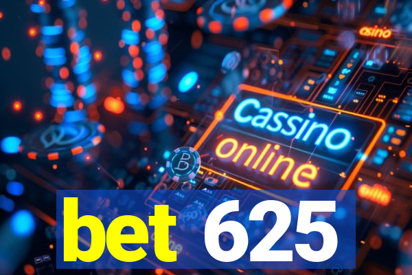 bet 625