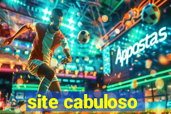 site cabuloso