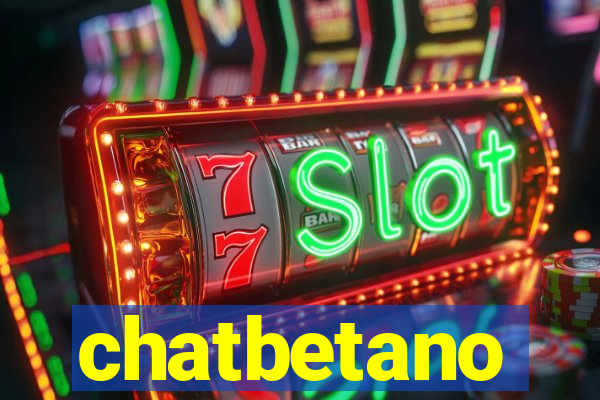 chatbetano