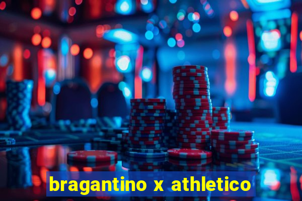 bragantino x athletico