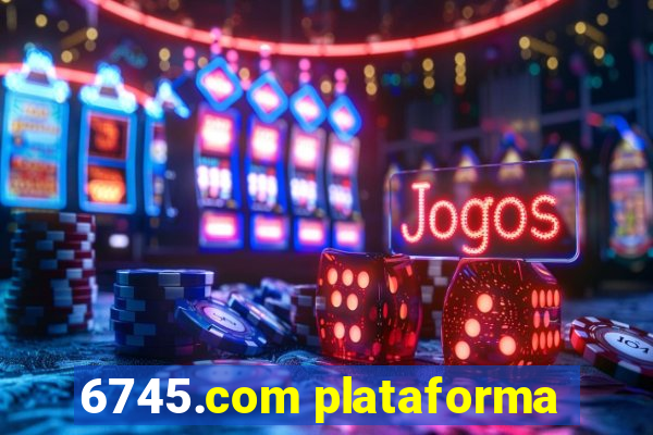 6745.com plataforma