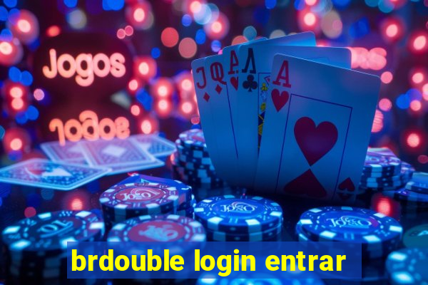 brdouble login entrar