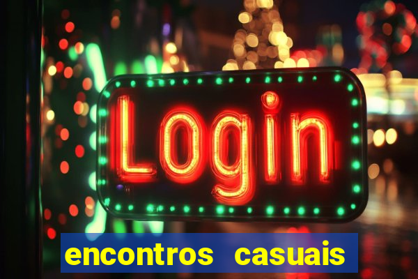 encontros casuais campina grande