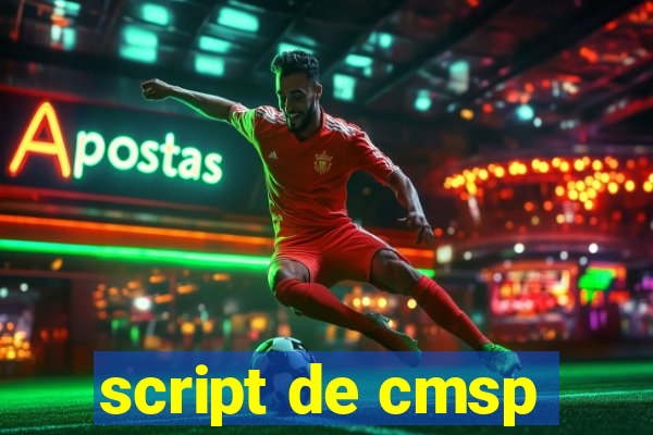 script de cmsp