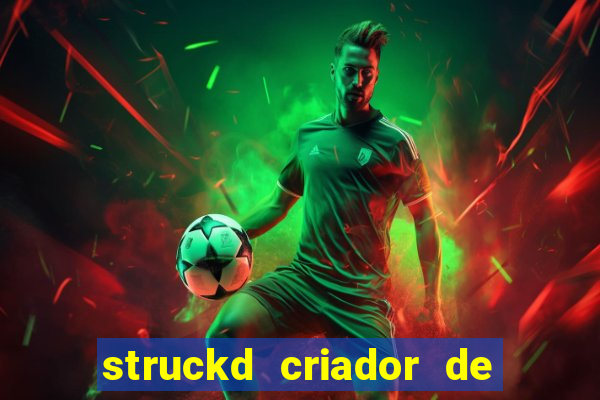 struckd criador de jogos 3d