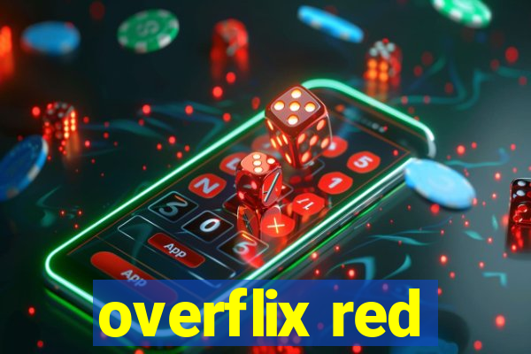 overflix red