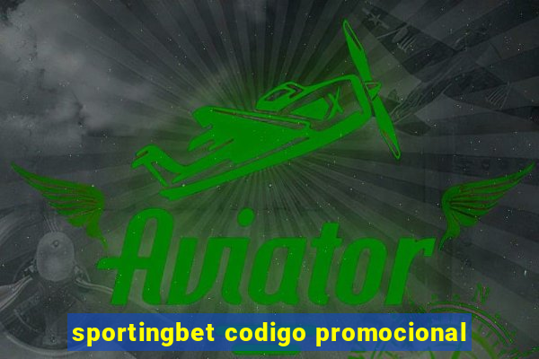 sportingbet codigo promocional