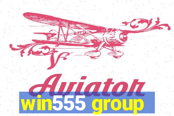 win555 group