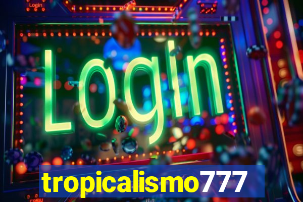 tropicalismo777lg.com