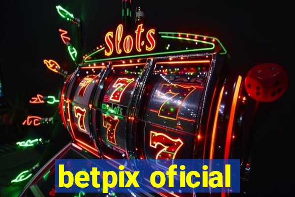 betpix oficial