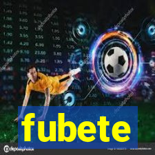 fubete