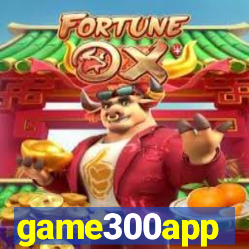 game300app