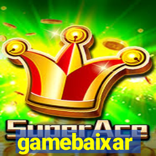 gamebaixar