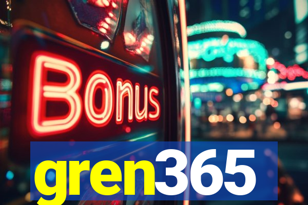 gren365