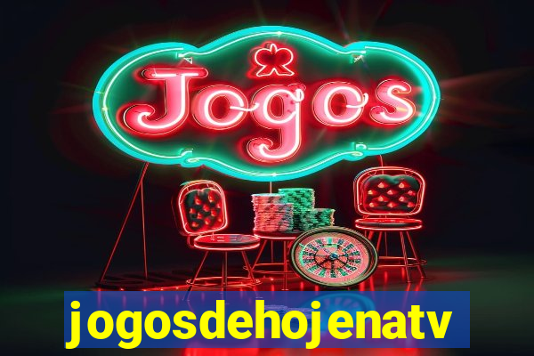 jogosdehojenatv