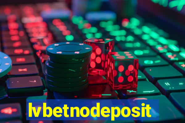 lvbetnodeposit