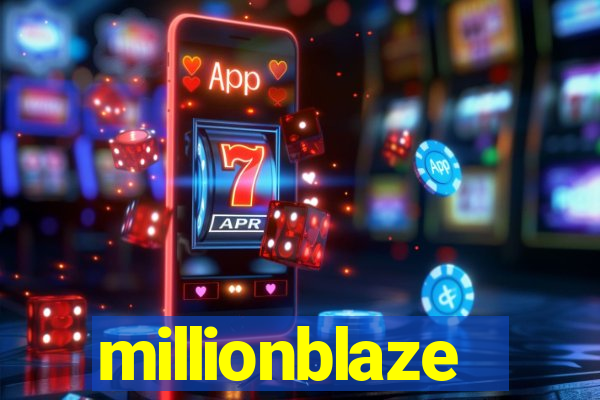 millionblaze