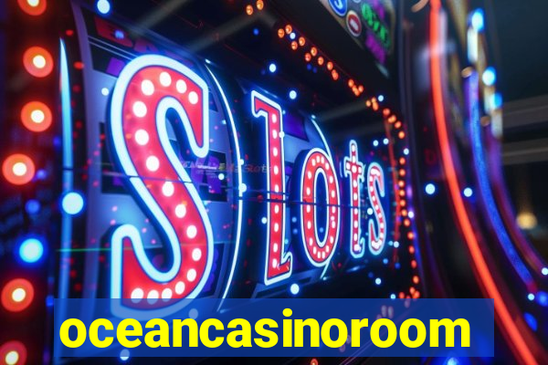 oceancasinoroom