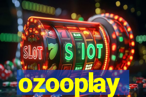 ozooplay