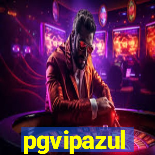 pgvipazul