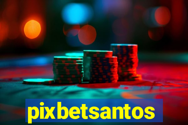 pixbetsantos