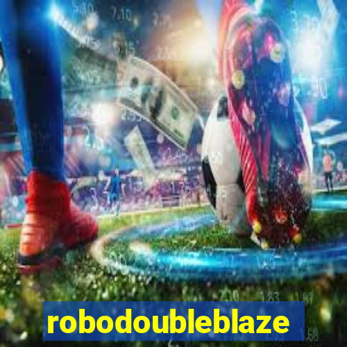 robodoubleblaze