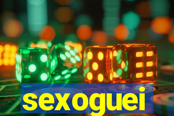 sexoguei