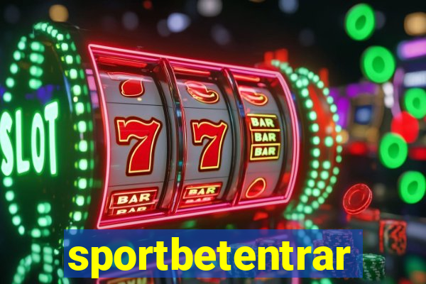 sportbetentrar