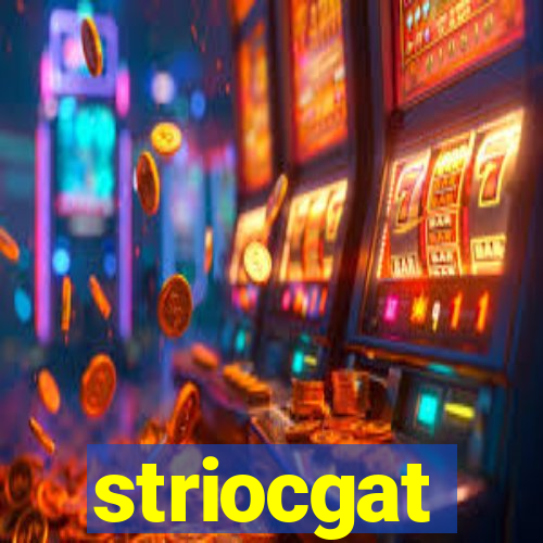 striocgat