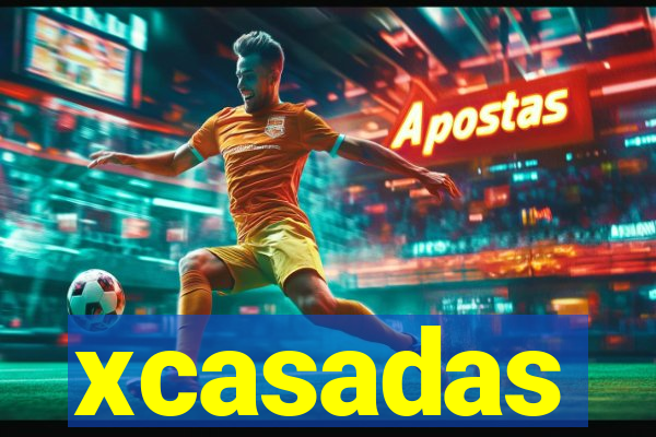 xcasadas