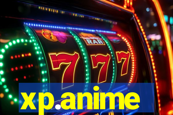 xp.anime